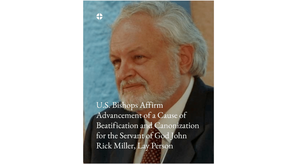 , Les évêques américains affirment l’avancement d’une cause de béatification et de canonisation pour le serviteur de Dieu John Rick Miller, laïc – ZENIT
& prière pour commencer la journée.
